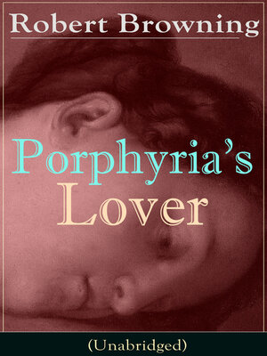 cover image of PORPHYRIA'S LOVER